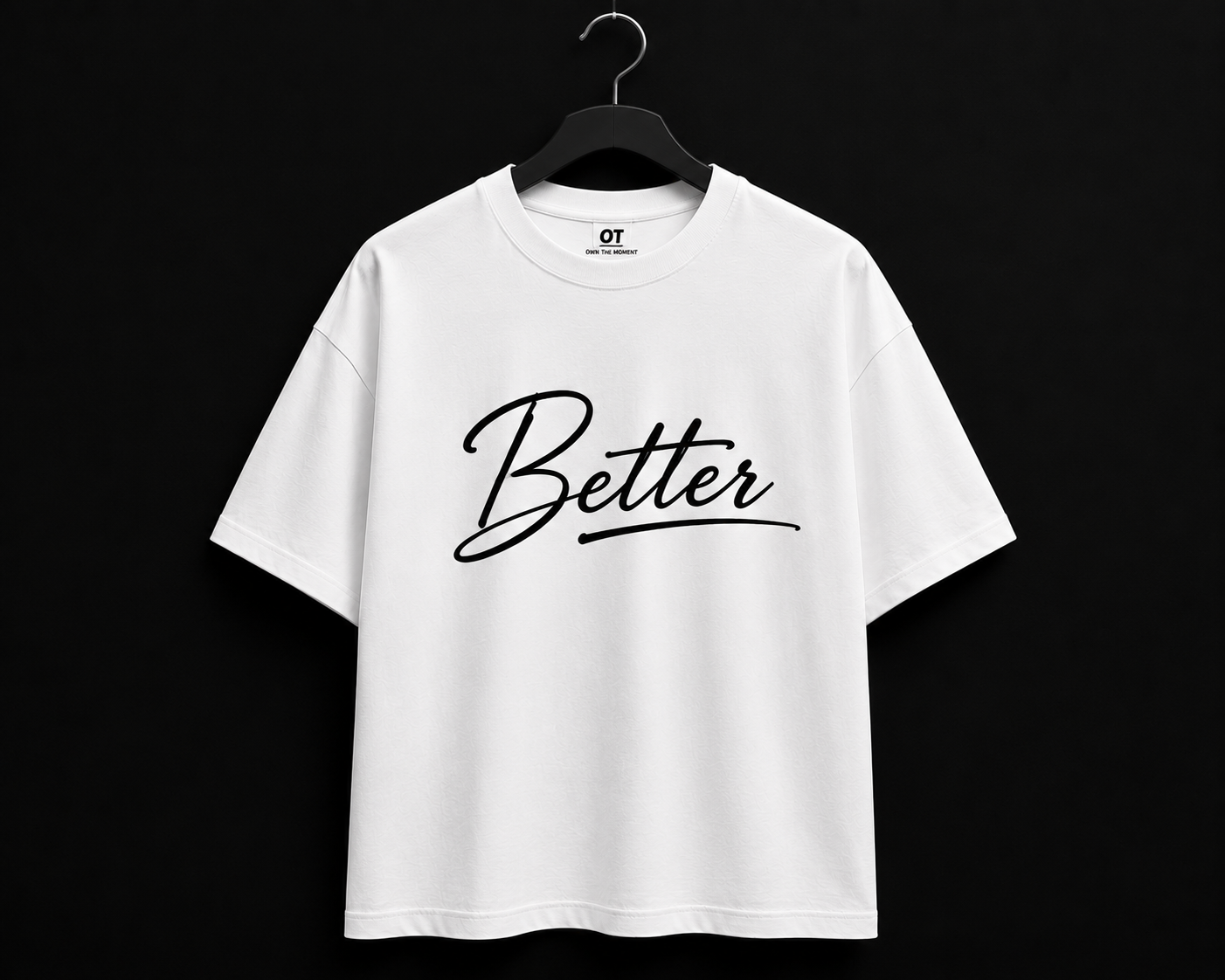 OT Better T-Shirt-White