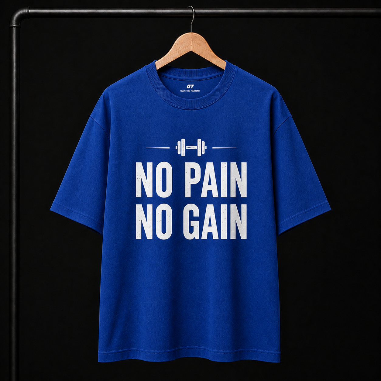 OT Gym Oversized T-Shirt – No Pain No Gain
