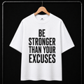 OT Gym Oversized T-Shirt – Be Stronger Than Your Excuses