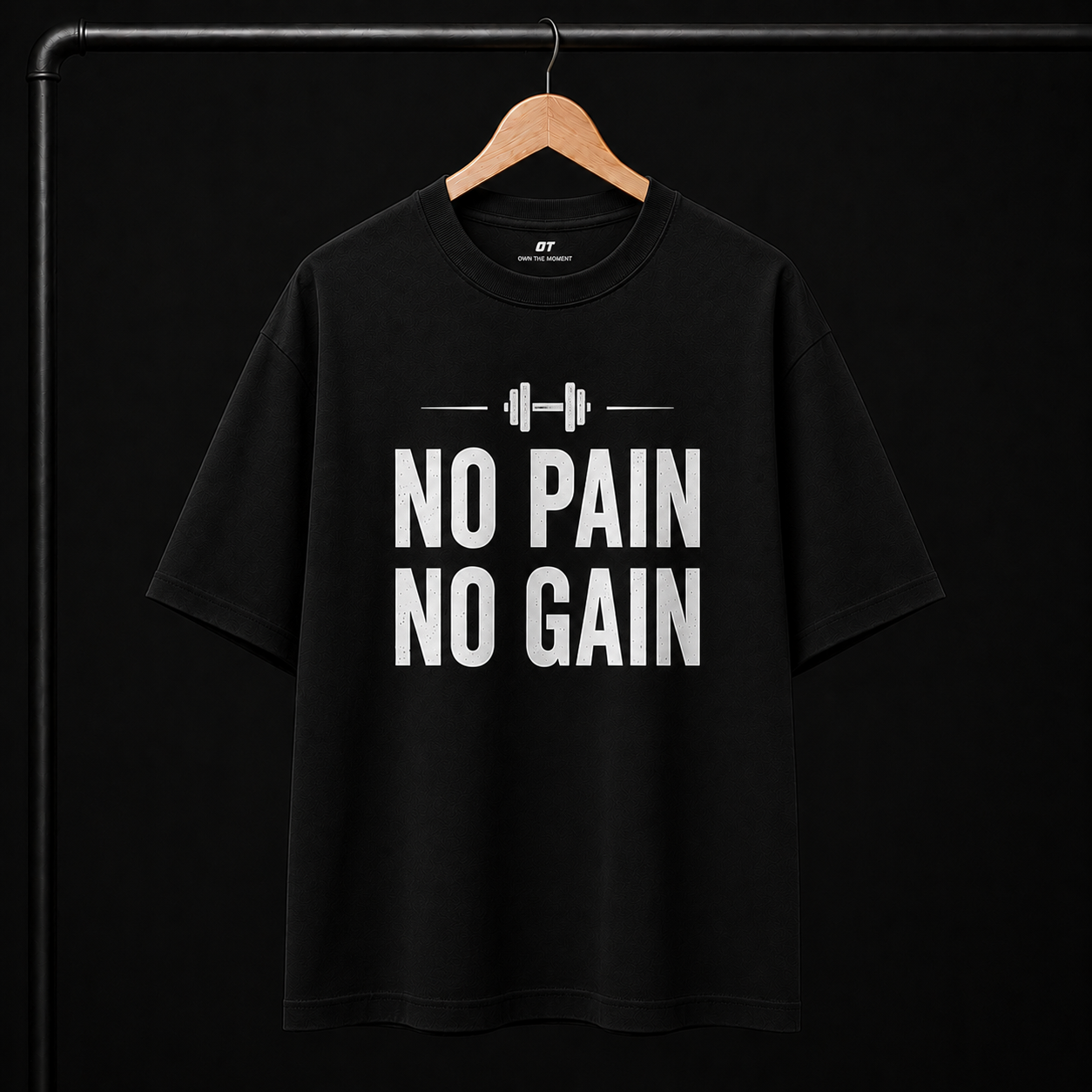 OT Gym Oversized T-Shirt – No Pain No Gain